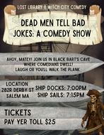 Dead Men Tell Bad Jokes: A Comedy Show
