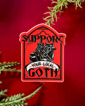 Load image into Gallery viewer, Support Your Local Goth Sticker
