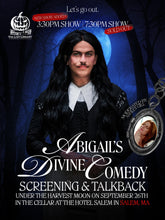 Load image into Gallery viewer, Abigail's Divine Comedy Screening&amp; Talkback- 2ND SHOW ADDED! 3:30PM
